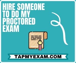 Hire Someone To Do My Proctored Exam